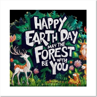 Earth day, may the forest be with you Posters and Art